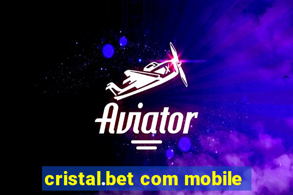 cristal.bet com mobile