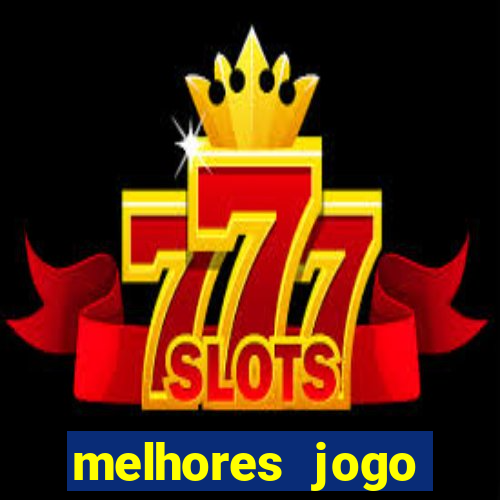 melhores jogo offline android