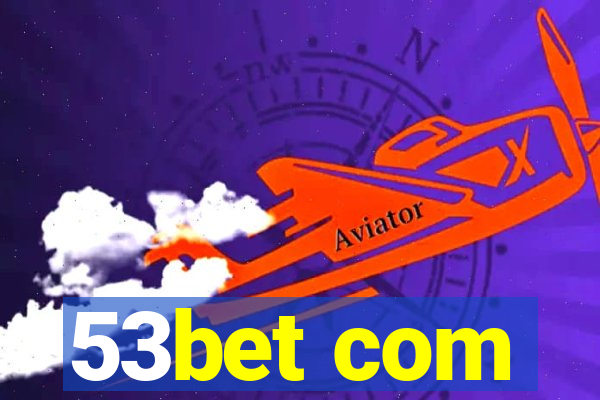 53bet com