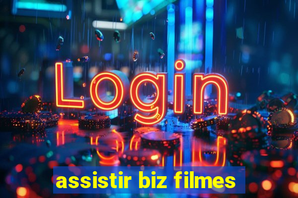 assistir biz filmes