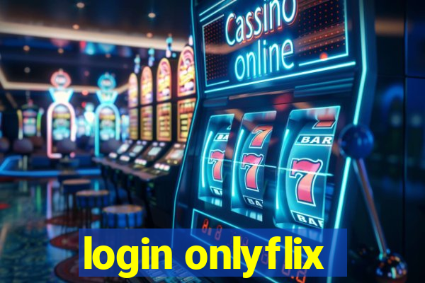 login onlyflix