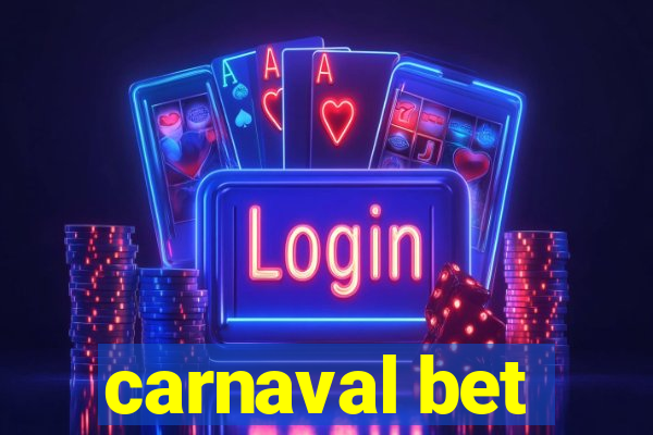 carnaval bet