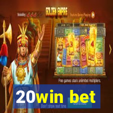 20win bet