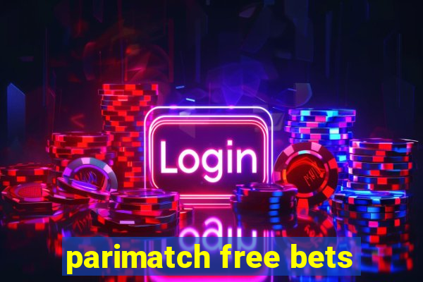 parimatch free bets