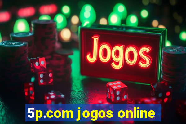 5p.com jogos online