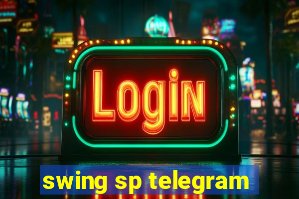 swing sp telegram