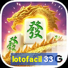 lotofacil 33