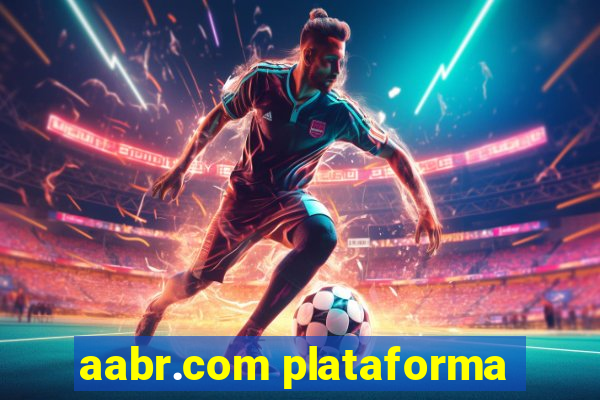 aabr.com plataforma