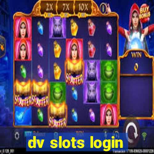 dv slots login