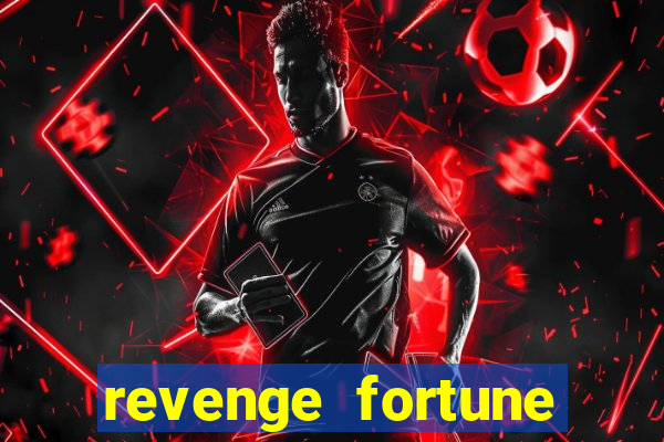 revenge fortune tiger 2