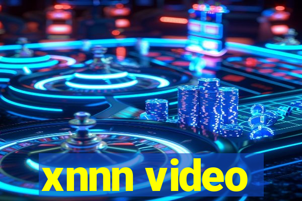 xnnn video