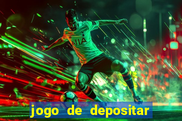 jogo de depositar 5 reais