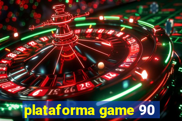 plataforma game 90