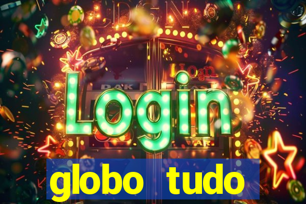 globo tudo absolutamente sobre esporte