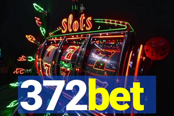 372bet