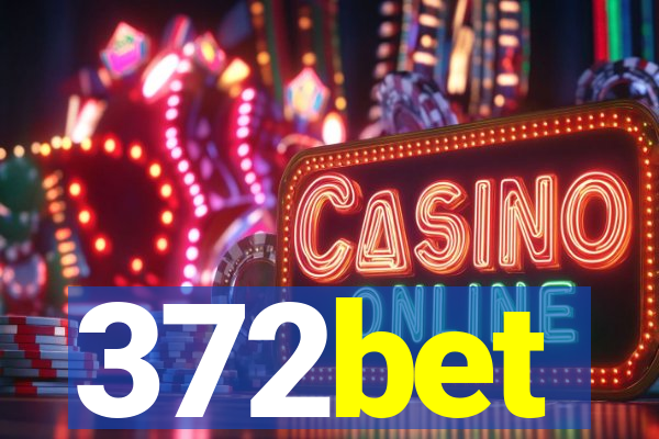 372bet