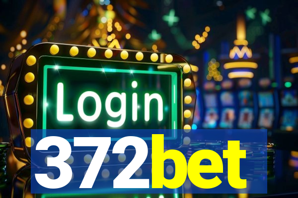 372bet