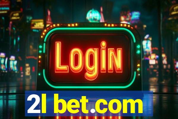 2l bet.com