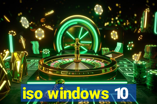 iso windows 10