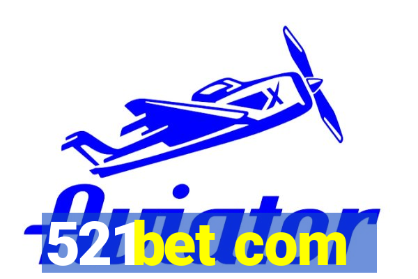 521bet com