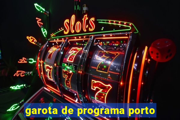 garota de programa porto