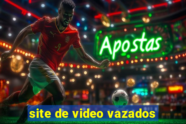 site de video vazados