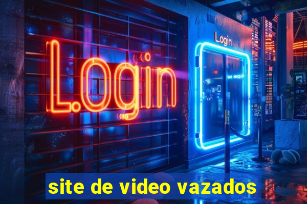 site de video vazados