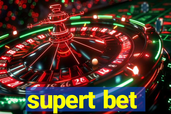 supert bet