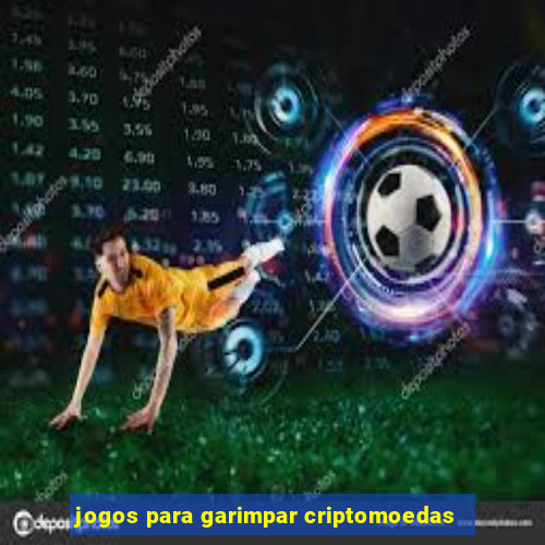 jogos para garimpar criptomoedas