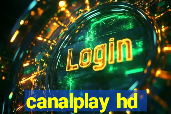 canalplay hd