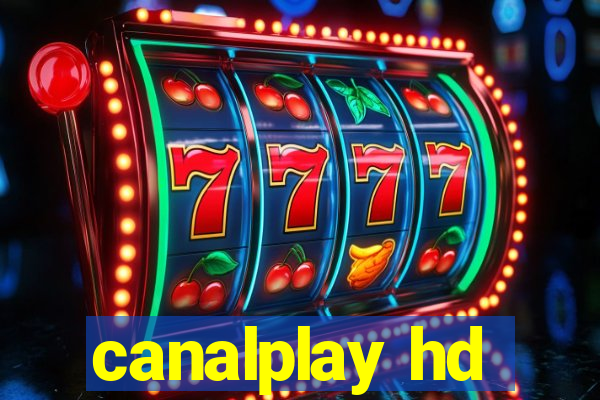 canalplay hd