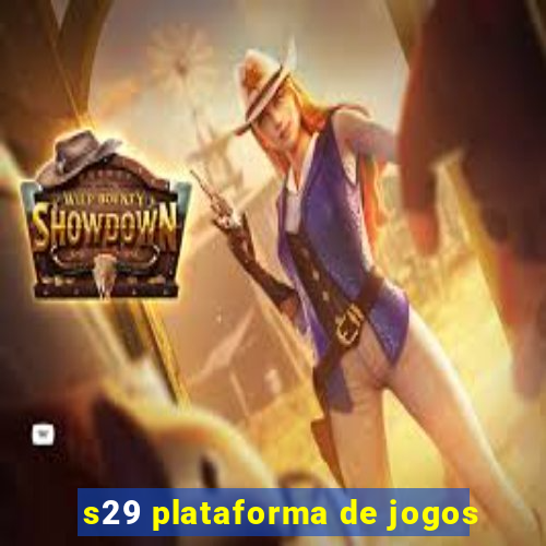 s29 plataforma de jogos