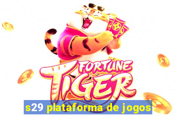 s29 plataforma de jogos