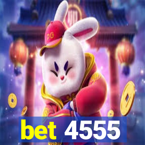 bet 4555