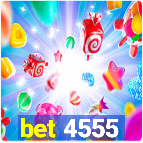 bet 4555