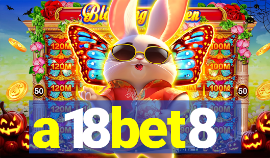 a18bet8