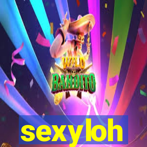 sexyloh