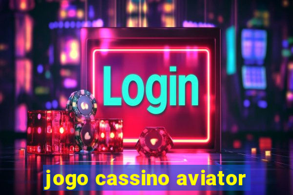 jogo cassino aviator