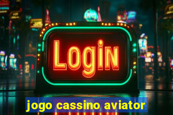 jogo cassino aviator