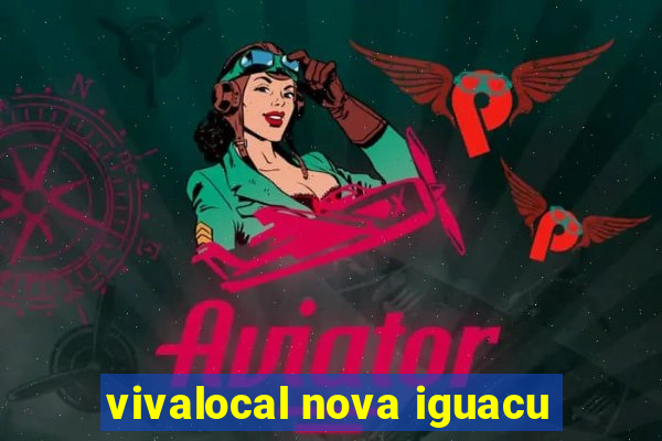 vivalocal nova iguacu