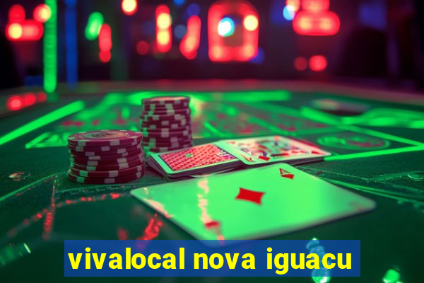 vivalocal nova iguacu