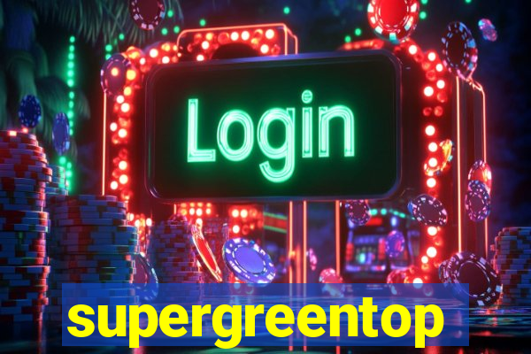 supergreentop