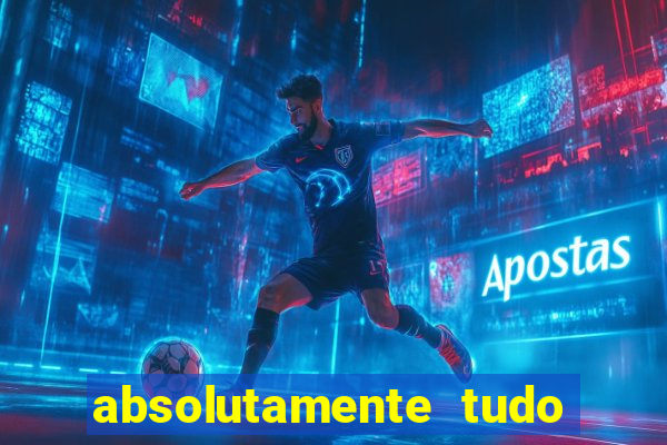 absolutamente tudo de esporte