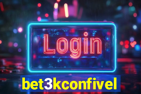 bet3kconfivel