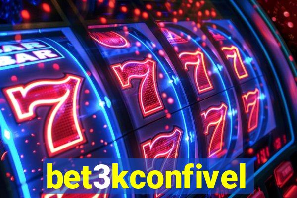 bet3kconfivel