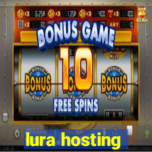 lura hosting