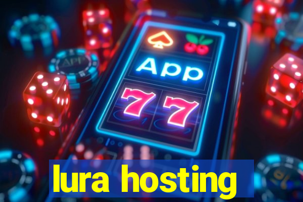 lura hosting