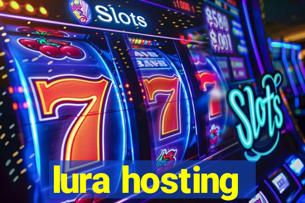 lura hosting