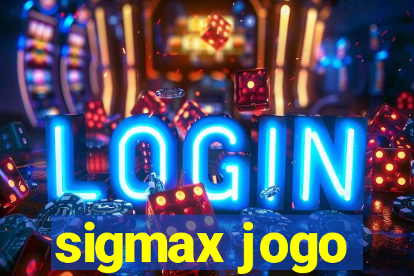 sigmax jogo