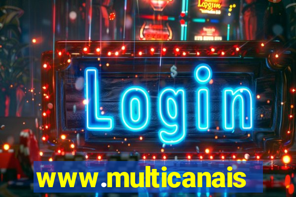 www.multicanais